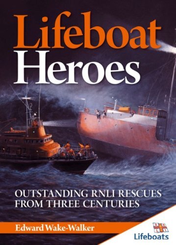 Lifeboat heroes outstanding - heroes:,