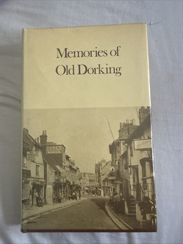 Memories old dorking - of,