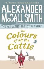 Colours of all the Cattle Like New Book, Alexander McCall Smi, P