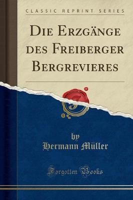 Die erzgnge des freiberger - die,