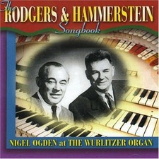 Rodgers and Hammerstein Songbook - Nigel Ogden at The Wurlitzer Organ, Tower Bal