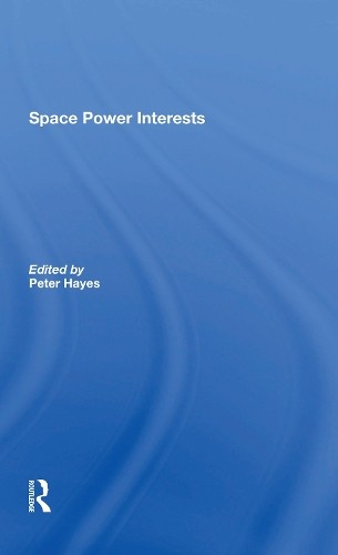 Space power interests peter - space,
