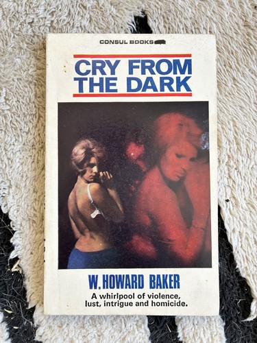 Cry from the - from, dark
