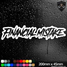 Financial Mistake JDM Sticker Decal Vinyl Car Window Bumper Jap Drift Stance BMW