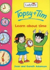 Topsy and Tim Learn About Time