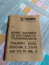 TRIUMPH 2000 2.5 PI Service Training Notes Borg Warner 35 Automatic Transmission