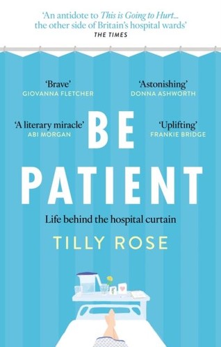 Patient life behind - be, patient:
