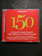 Uncut : 150 - 15 Tracks From Uncut's 150 Albums Of The Decade  - CD