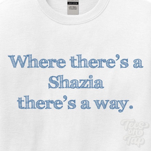 Where shazia there s - where..., way