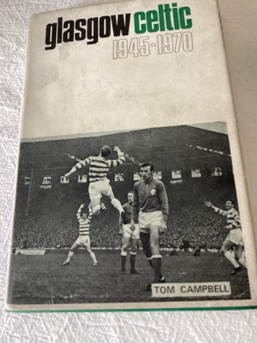 Glasgow celtic 1945 1970 - glasgow,