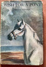 Wish For a Pony Monica Edwards