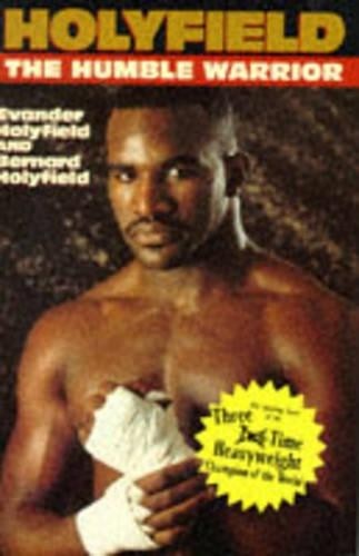 Holyfield the humble - holyfield, warrior