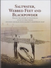 RICHARDS PUNT GUNNING BOOK SALTWATER WEBBED FEET AND BLACKPOWDER WILDFOWLING new