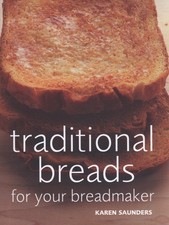 Traditional breads for your breadmaker (HardBack) - FREE Shipping
