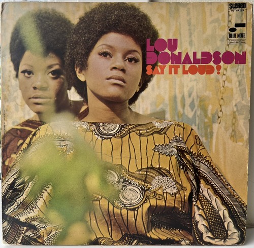 Lou donaldson say - 'say, us