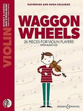 Waggon Wheels - 26 Pieces for Violi..., Hugh Colledge;K