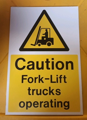 Caution fork lift trucks - lift,
