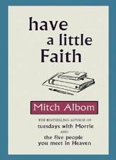 Have A Little Faith By Mitch