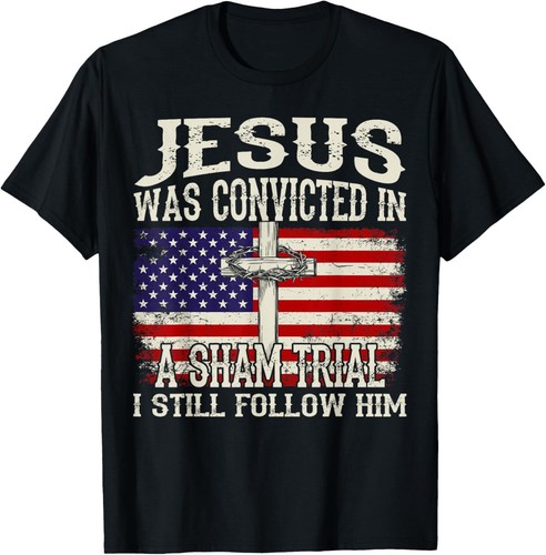Jesus was convicted sham - was,