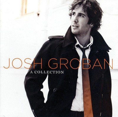 Josh groban collection - josh, groban: