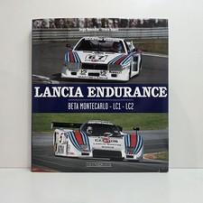 Lancia Endurance : Beta Montecarlo - LC1 - LC2 By Sergio Remondino *