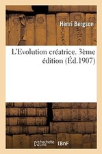 BERGSON-H - L'Evolution cratrice. 3me dition - New paperback or sof - X555z