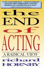 THE END OF ACTING: A RADICAL
