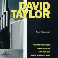 DAVID TAYLOR - BASS TROMBONE -