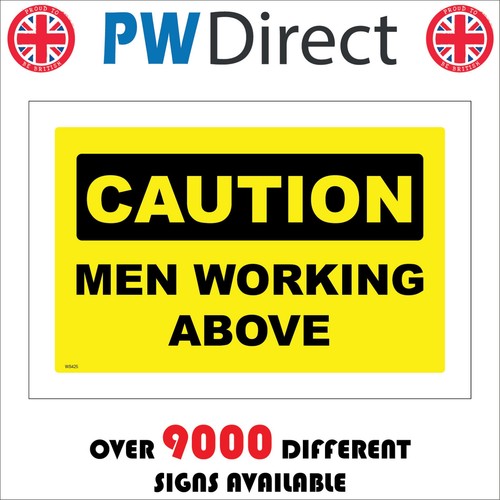 Sign caution men working - caution, above