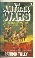 Amtrak Wars Vol.4: BLOOD