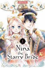 Nina the Starry Bride 1 (NINA STARRY BRIDE GN), RIKACHI