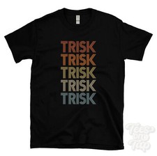 TRISK REPEATED RETRO STYLE T-SHIRT mens & womens novelty cool name gift