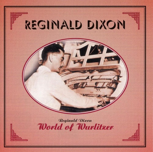 Reginald dixon world of - dixon,