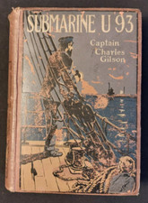 Submarine U93 by Charles Gilson / Hardback