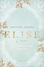 Elise – Die Lady und ihre