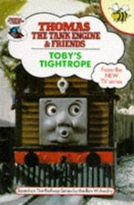 Toby's Tightrope: 30 (Thomas the Tank Engine & Friends) - Awdry, Rev. Wilbert...