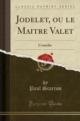 Jodelet maitre valet - ou, le