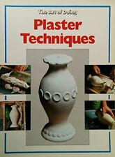 Plaster Techniques (Art of Doing : Plaster Techniques)-Lies De J