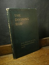 The Divining Rod - Mullins OCCULT DIVINATION DOWSING RADIESTHESIA LEGEND MYTH