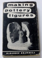 MAKING POTTERY FIGURES Marjorie Drawbell  1961 HARDBACK ART BOOK