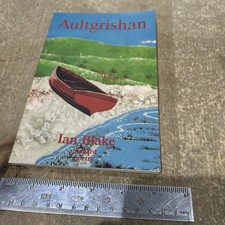 Aultgrishan, Ian Blake. Signed and signed  booklet 