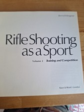 Rifle Shooting as a Sport Vol. 2 Bernd Klingner