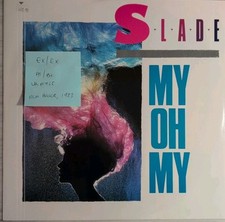 Slade My Oh My Vinyl Record