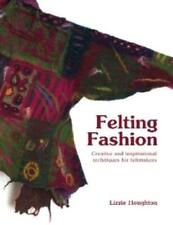 Felting Fashion-Lizzie Houghton