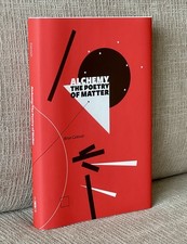 Alchemy: The Poetry of Matter
