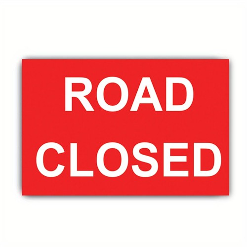 Road closed aluminium - road,