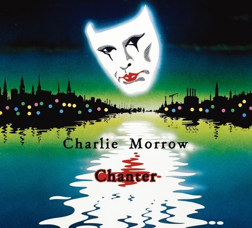 Charlie morrow chanter music - charlie,