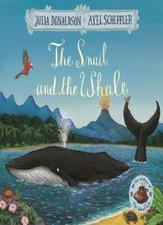 The Snail and the Whale By Julia Donaldson, Axel Scheffler. 9781509812523