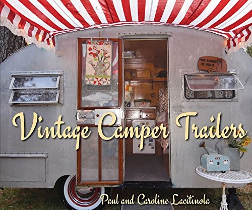 Vintage camping trailers - camping,