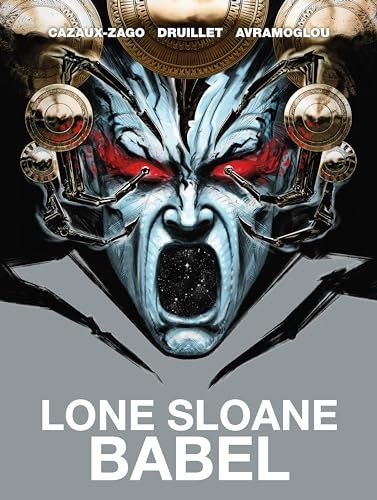 Lone sloane babel xavier - sloane:,